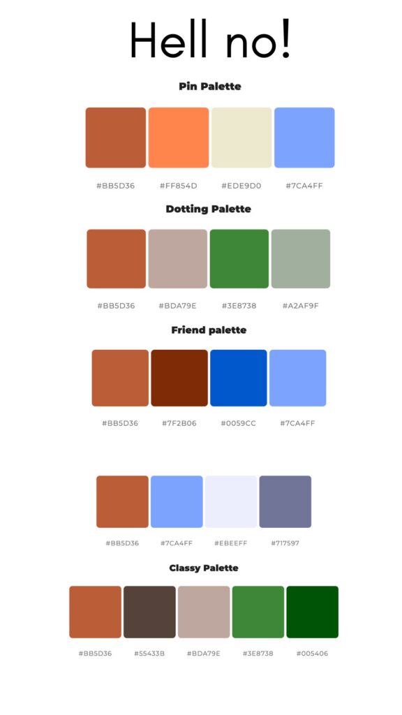 Boxes of colours centred around a burnt orange. Some blue, lots of greens. Text says 'Hell No!'